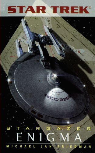 Michael Jan Friedman/Star Trek@ The Next Generation: Stargazer: Enigma