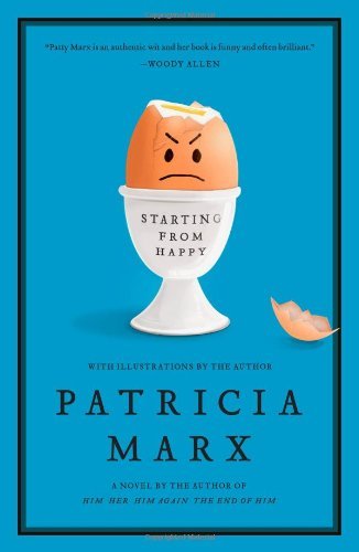 Patricia Marx/Starting from Happy