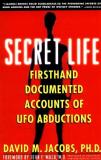 David M. Jacobs Secret Life Firsthand Documented Accounts Of Ufo Abductions 