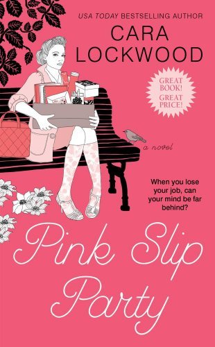 Cara Lockwood/Pink Slip Party