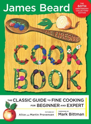 James Beard Fireside Cook Book The A Complete Guide To Fine Cooking For Beginner And 0 Edition; 