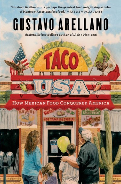 Gustavo Arellano/Taco USA@Reprint