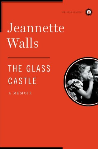 Jeannette Walls/The Glass Castle@A Memoir
