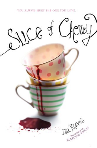 Dia Reeves/Slice of Cherry