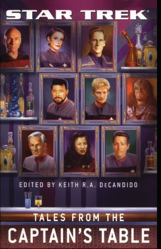 Keith R. a. DeCandido/Tales from the Captain's Table