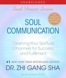 Zhi Gang Sha Soul Communication Opening Your Spiritual Channels For Success And F 