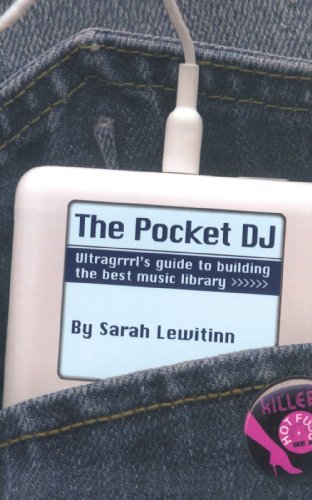 Sarah Lewitinn/The Pocket DJ