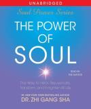 Zhi Gang Sha The Power Of Soul The Way To Heal Rejuvenate Transform And Enligh 