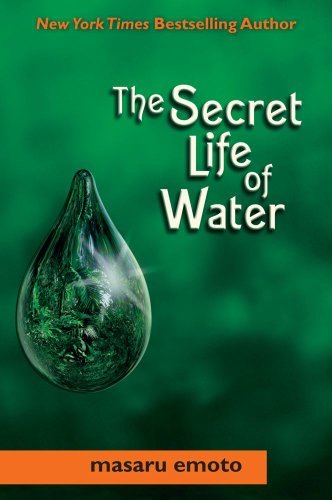 Masaru Emoto Secret Life Of Water 