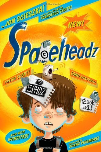 Jon Scieszka/Spaceheadz