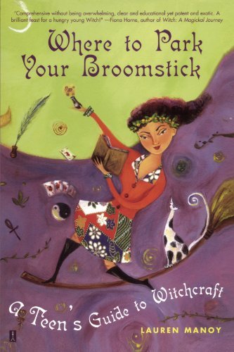 Lauren Manoy/Where to Park Your Broomstick@ A Teen's Guide to Witchcraft