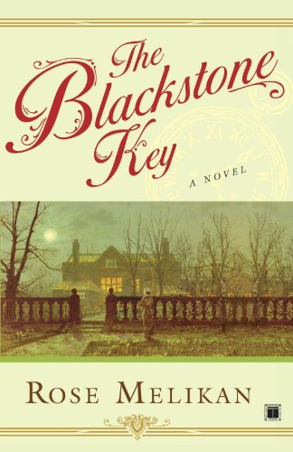 Rose Melikan/The Blackstone Key