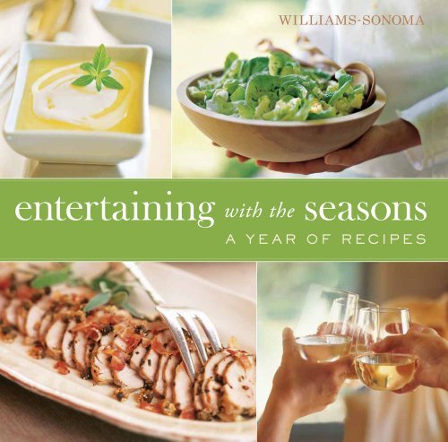 Georgeanne Brennan Entertaining With The Seasons A Year Of Recipes 