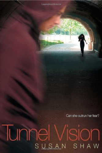 Susan Shaw/Tunnel Vision