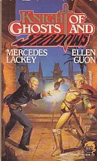 Mercedes Lackey/Knights Of Ghosts & Shadows