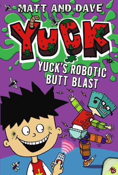 Matt And Dave Yuck's Robotic Butt Blast 