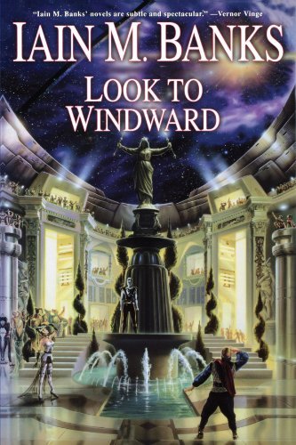 Iain M. Banks Look To Windward 