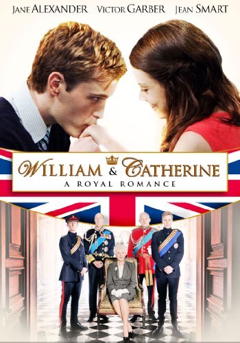 William & Catherine: A Royal R/Alexander/St. Clair/Amboyer@Nr