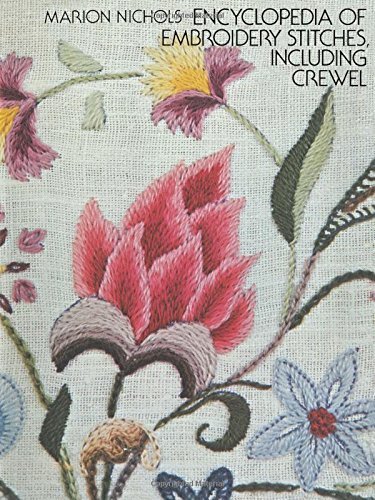 Marion Nichols/Encyclopedia of Embroidery Stitches, Including Cre