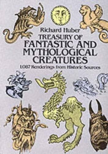 Richard Huber/Treasury of Fantastic and Mythological Creatures