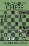 Siegbert Tarrasch The Game Of Chess 