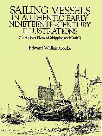 Edward William Cooke Sailing Vessels In Authentic Early Nineteenth Cent 