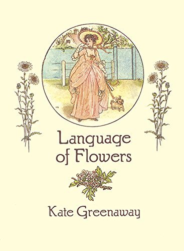 Kate Greenaway/Language of Flowers