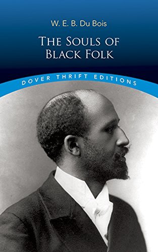 W. E. B. Du Bois/The Souls of Black Folk@Revised