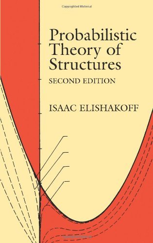 Isaac Elishakoff Probabilistic Theory Of Structures 0002 Edition; 