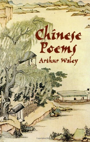 Arthur Waley/Chinese Poems