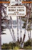 Robert Frost Birches And Other Poems Large Print 