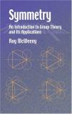 Roy Mcweeny Symmetry An Introduction To Group Theory And Its Applicati 