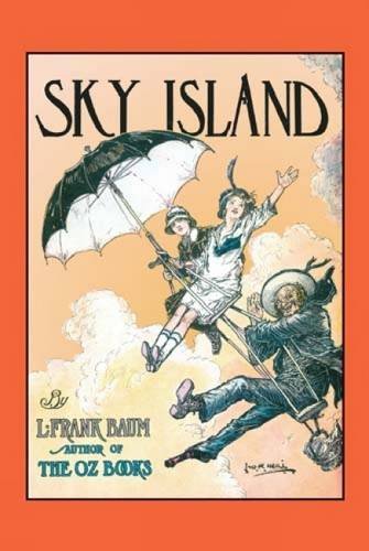 L. Frank Baum Sky Island 