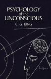 C. G. Jung Psychology Of The Unconscious 