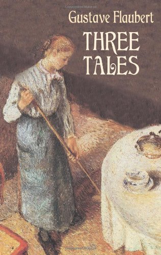 Gustave Flaubert/Three Tales