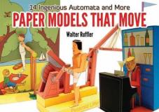 Walter Ruffler Paper Models That Move 14 Ingenious Automata And More 