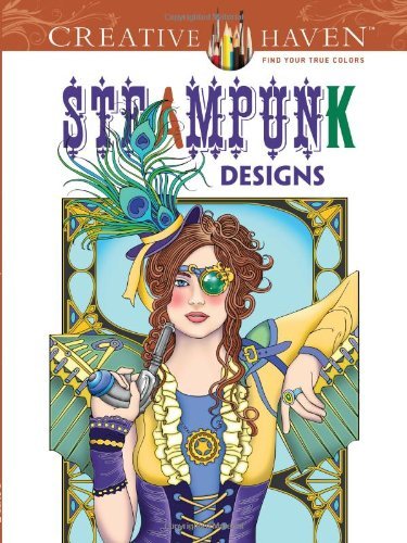 Marty Noble/Creative Haven Steampunk Designs Coloring Book
