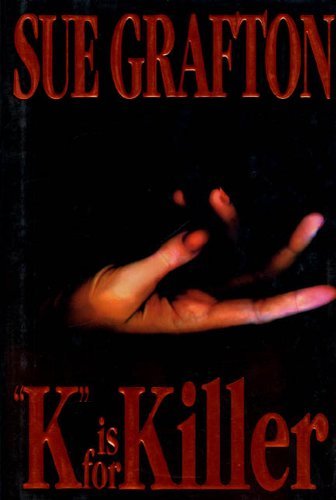 Sue Grafton/K" Is For Killer