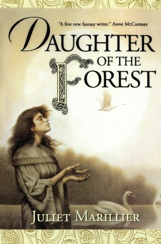 Juliet Marillier/Daughter of the Forest@Reprint