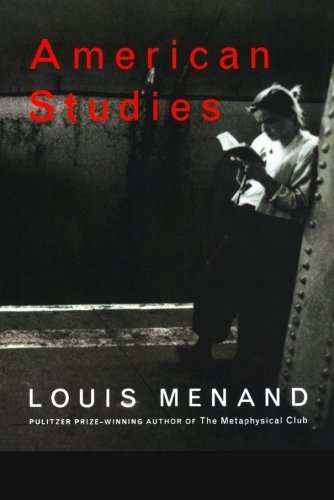 Louis Menand/American Studies