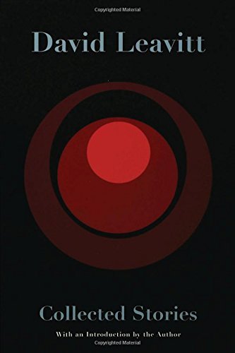 David Leavitt/Collected Stories