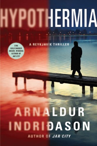 Arnaldur Indridason/Hypothermia@A Thriller