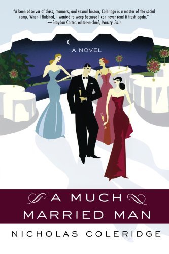 Nicholas Coleridge/A Much Married Man