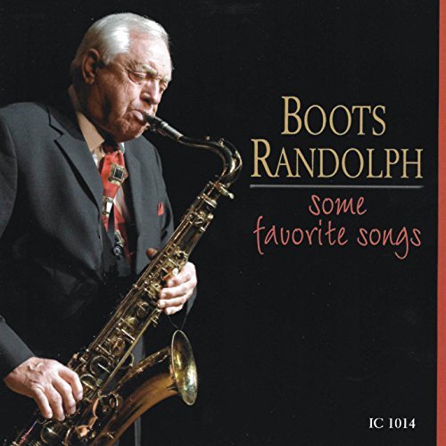 Boots Randolph/Some Favorite Songs