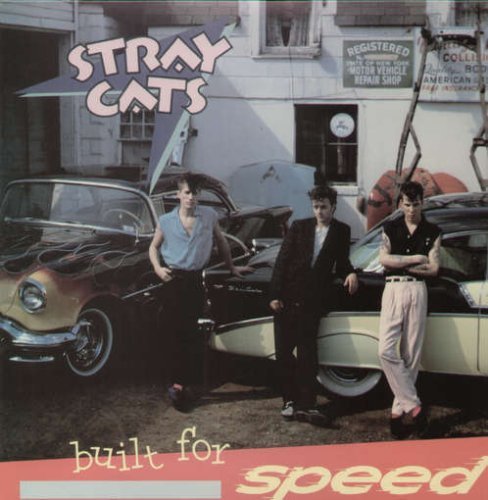 Stray Cats Built For Speed Lmtd Ed. 
