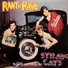 Stray Cats/Rant N' Rave With The Stray Cats@EMI America, 1983