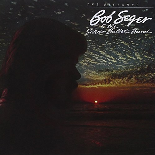 Bob Seger/Distance