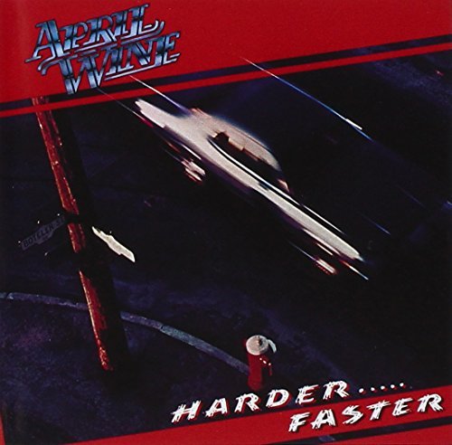 April Wine/Harder Faster