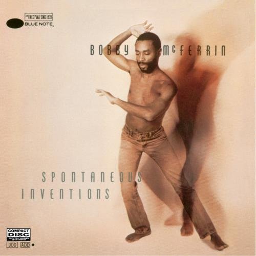 Bobby McFerrin/Spontaneous Inventions