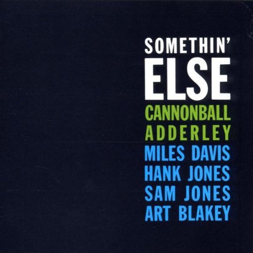 ADDERLEY,CANNONBALL/SOMETHIN' ELSE